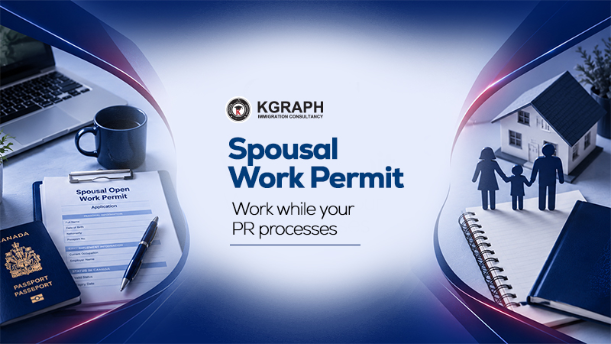 Spousal Open Work Permit: How to Apply